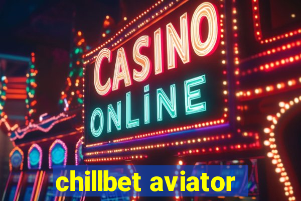 chillbet aviator