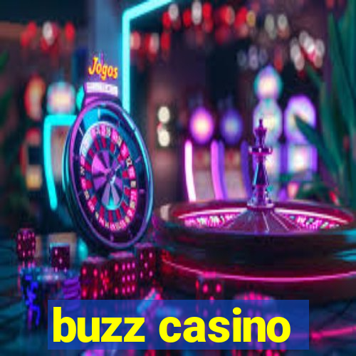 buzz casino