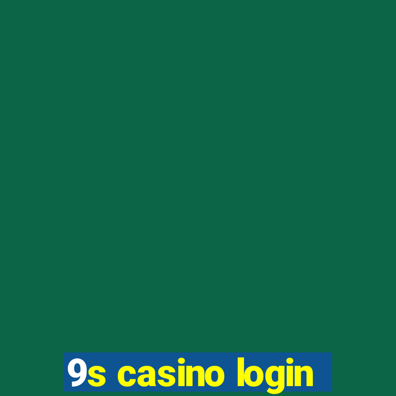 9s casino login