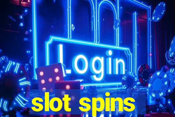 slot spins