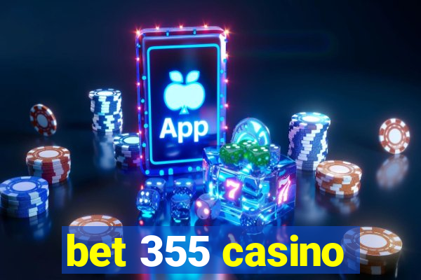 bet 355 casino