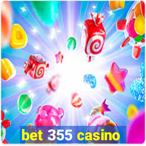 bet 355 casino