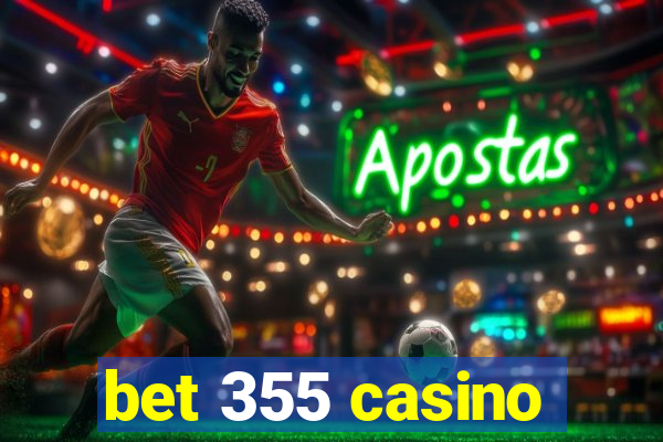 bet 355 casino