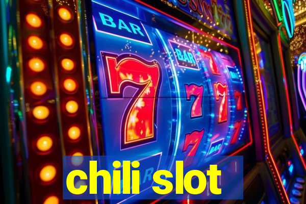 chili slot