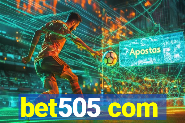 bet505 com