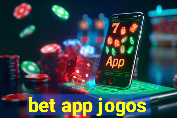 bet app jogos