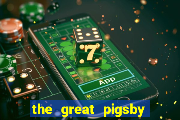 the great pigsby megaways slot free play