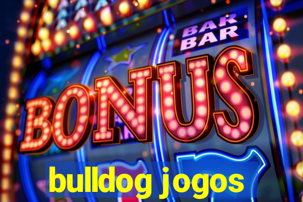 bulldog jogos