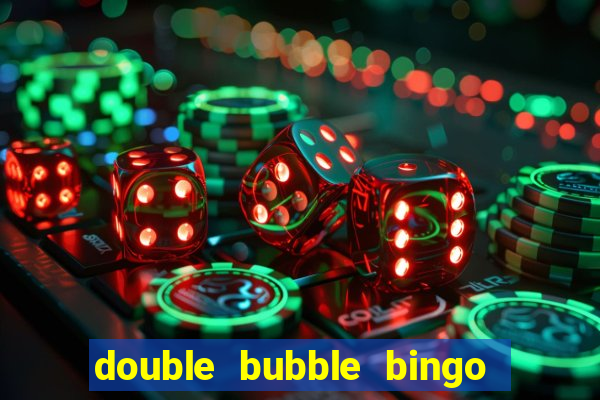 double bubble bingo welcome offer