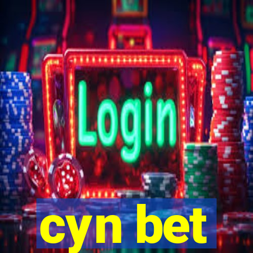 cyn bet