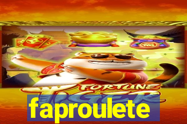 faproulete