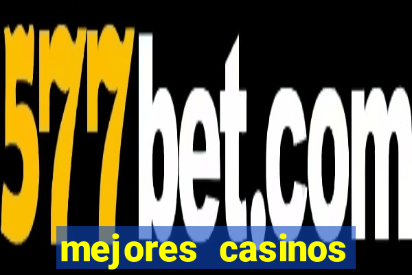 mejores casinos online del mundo