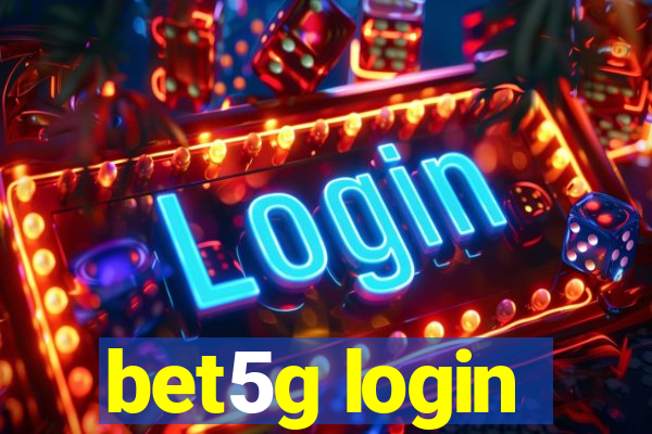 bet5g login