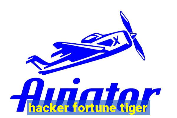 hacker fortune tiger