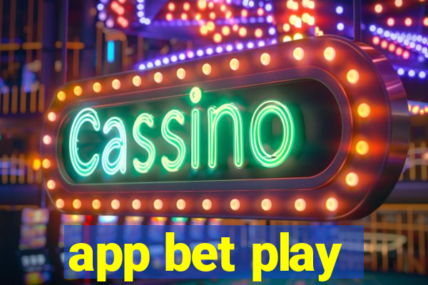 app bet play