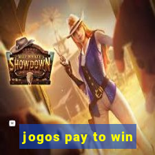 jogos pay to win