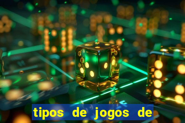 tipos de jogos de azar online