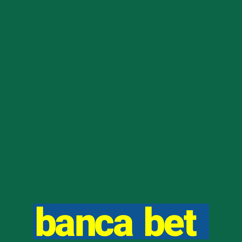 banca bet