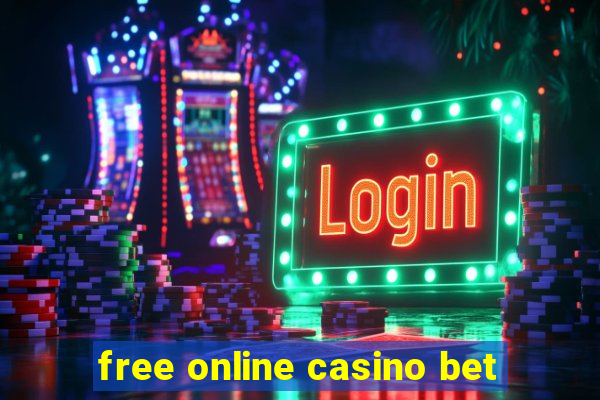 free online casino bet