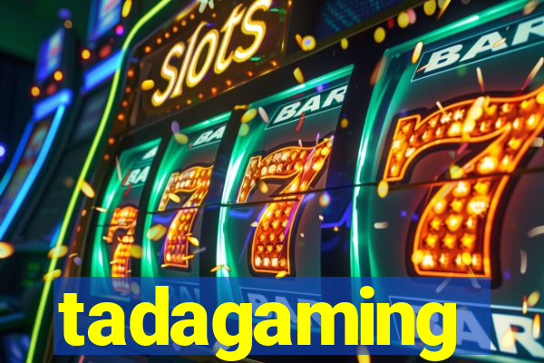 tadagaming