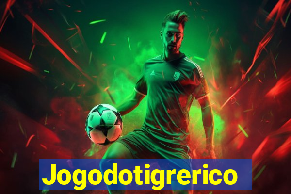 Jogodotigrerico