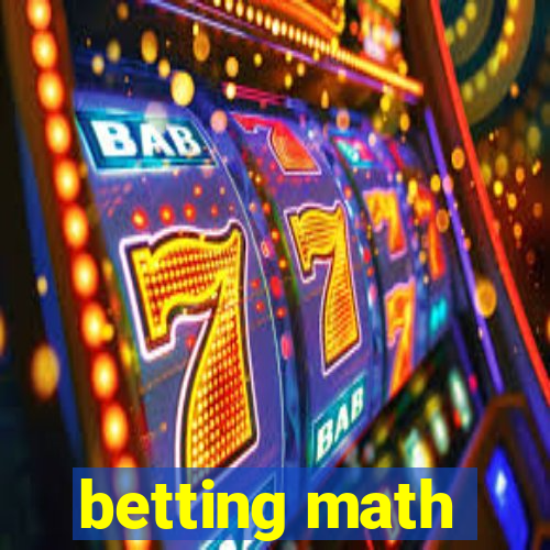 betting math