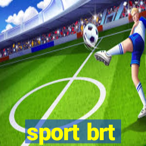 sport brt