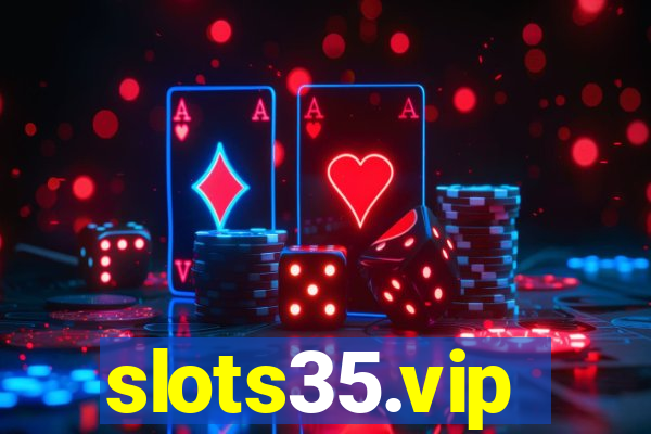 slots35.vip