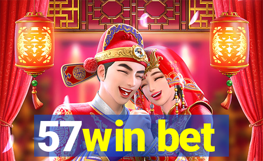 57win bet