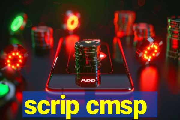 scrip cmsp