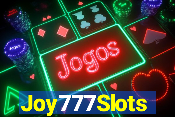 Joy777Slots