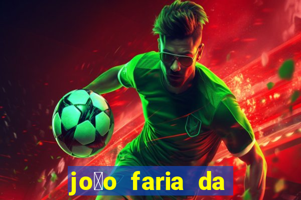 jo茫o faria da silva fortuna