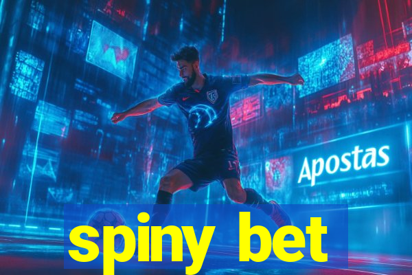 spiny bet