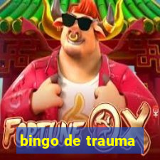 bingo de trauma