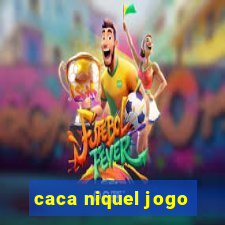 caca niquel jogo