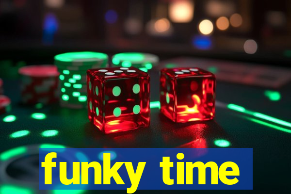 funky time