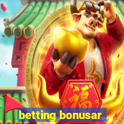 betting bonusar