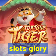 slots glory