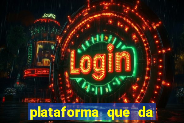 plataforma que da bonus pra jogar