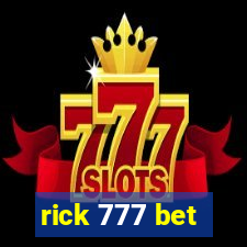 rick 777 bet