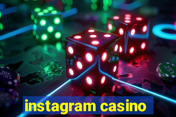 instagram casino