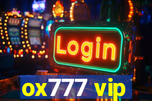 ox777 vip