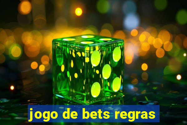 jogo de bets regras