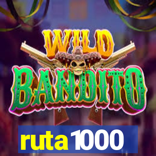 ruta1000