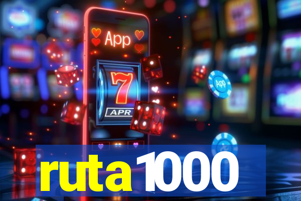 ruta1000