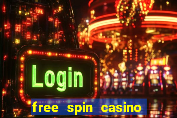 free spin casino no deposit bonus