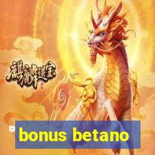 bonus betano