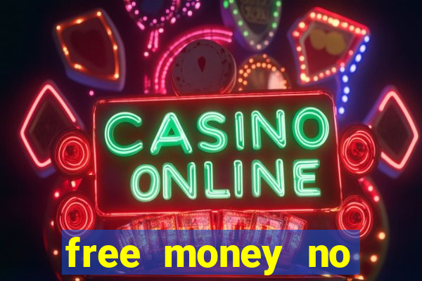 free money no deposit casinos