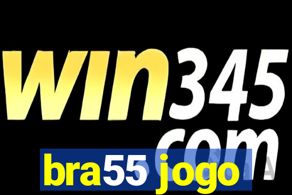 bra55 jogo