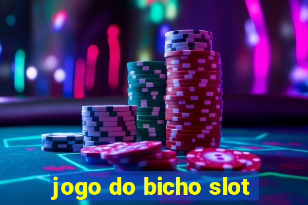 jogo do bicho slot